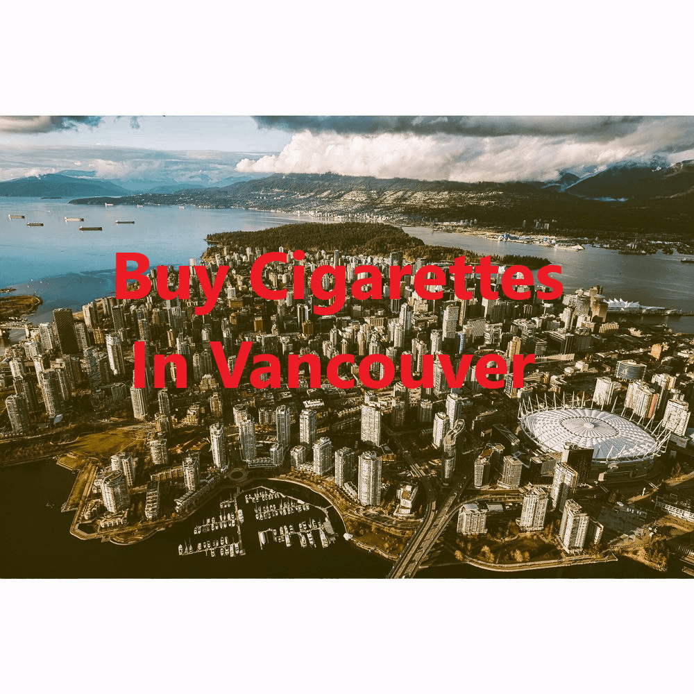 Buy Cigarettes In Vancouver